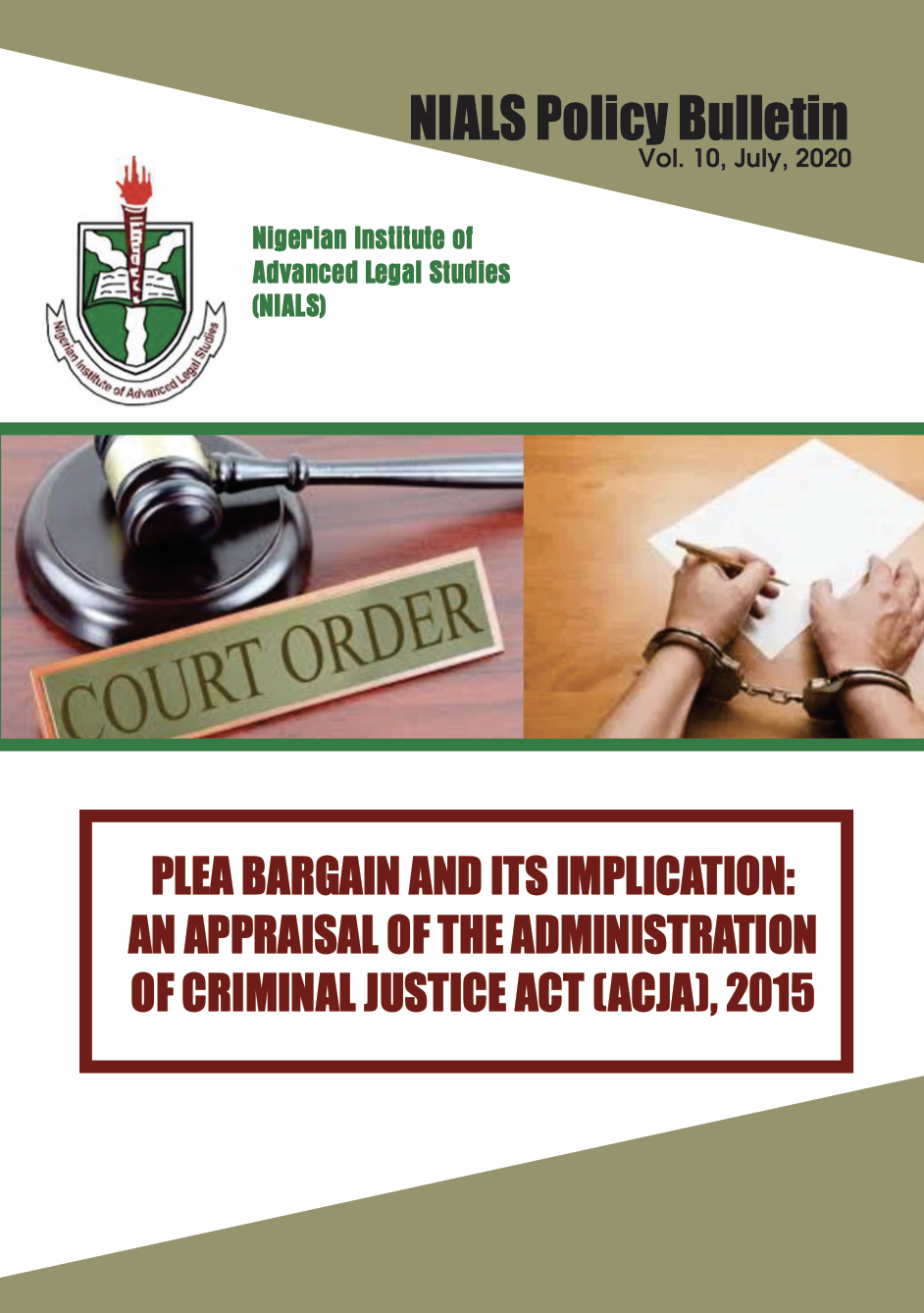 Plea Bargain And Its Implication: An Appraisal Of The Administration Of Criminal Justice Act (acja), 2015